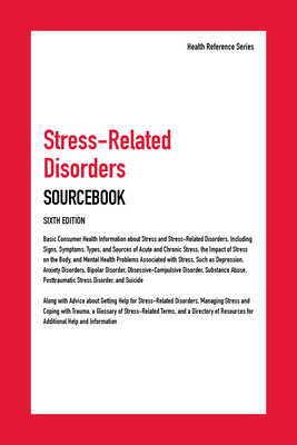 Stress Related Disorders SB, 6th Ed. (Health Reference)