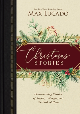 Image for Christmas Stories: Heartwarming Classics of Angels, a Manger, and the Birth of Hope