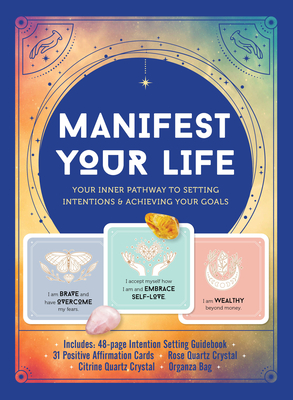 Manifest Your Life: Your Inner Pathway to Setting Intentions and Achieving Your Goals - Includes: Includes: 48-page Intention Setting Guidebook, 31 . Crystal, Citrine Quartz Crystal, Organza Bag