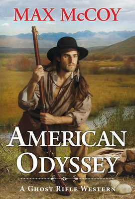 American Odyssey (A Ghost Rifle Western)