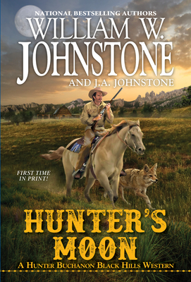 Hunter's Moon (A Hunter Buchanon Black Hills Western)