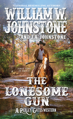 The Lonesome Gun (A Perley Gates Western)