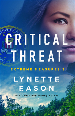 Critical Threat: (An FBI Suspense Thriller and Action-Filled Crime Fiction)