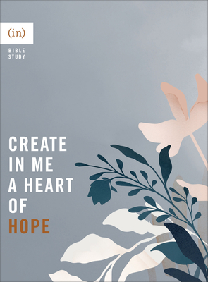 Image for Create in Me a Heart of Hope