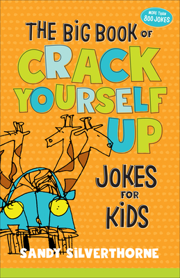 Image for The Big Book of Crack Yourself Up Jokes for Kids