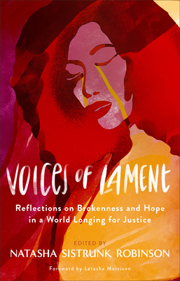 Image for Voices of Lament: Reflections on Brokenness and Hope in a World Longing for Justice