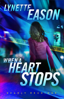 When a Heart Stops (Repackaged)