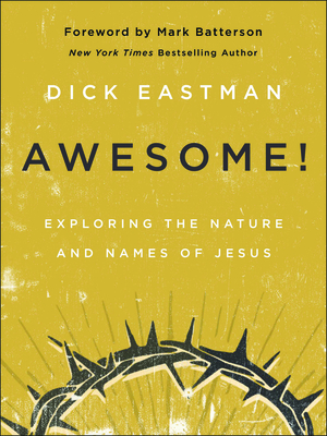 Image for Awesome!: Exploring the Nature and Names of Jesus