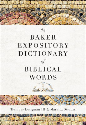Image for The Baker Expository Dictionary of Biblical Words