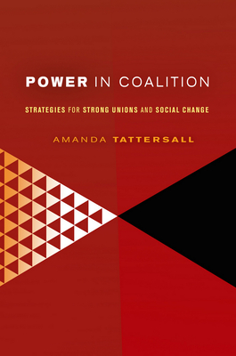 Power in Coalition: Strategies for Strong Unions and Social Change (Cornell Paperbacks)