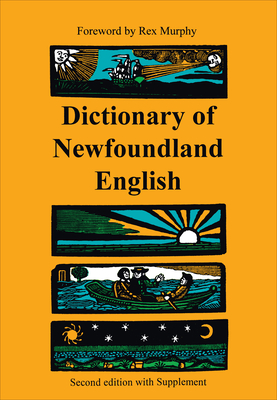 Dictionary of Newfoundland English: Second Edition