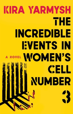 Incredible Events in Women's Cell Number 3
