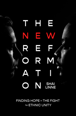 New Reformation: Finding Hope in the Fight for Ethnic Unity