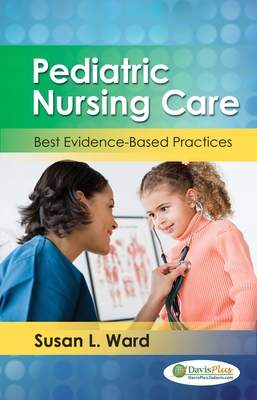 Image for Pediatric Nursing Care: Best Evidence-Based Practices