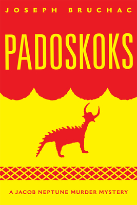 Padoskoks (American Indian Literature and Critical Studies Series) (Volume 72)
