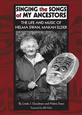 Singing the Songs of My Ancestors (The Civilization of the American Indian Series) (Volume 244)