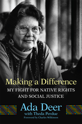 Making a Difference (New Directions in Native American Studies Series) (Volume 19)