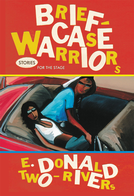 Briefcase Warriors (American Indian Literature and Critical Studies Series) (Volume 38)