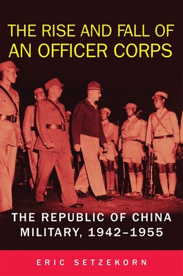 The Rise and Fall of an Army Officer Corps