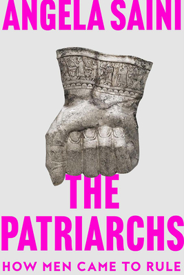 PATRIARCHS, THE: THE ORIGINS OF INEQUALITY
