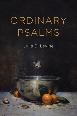 Ordinary Psalms (Barataria Poetry)