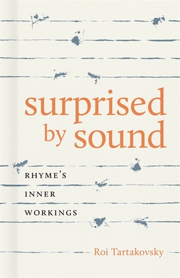 Surprised by Sound: Rhymes Inner Workings