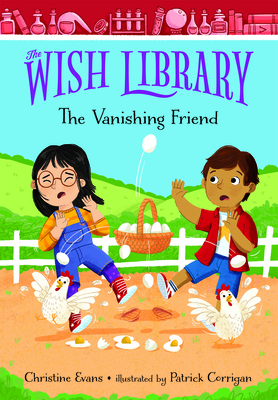 The Vanishing Friend (Volume 5) (The Wish Library)