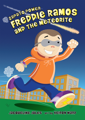 Image for Freddie Ramos and the Meteorite (Volume 11) (Zapato Power) Freddie Ramos and the Meteorite (Volume 11) (Zapato Power)
