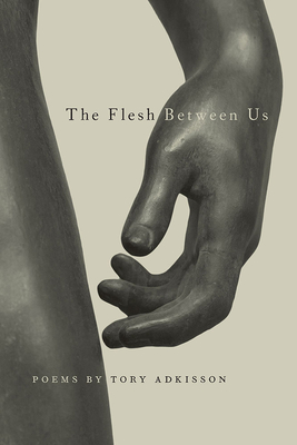 The Flesh Between Us (Crab Orchard Series in Poetry)