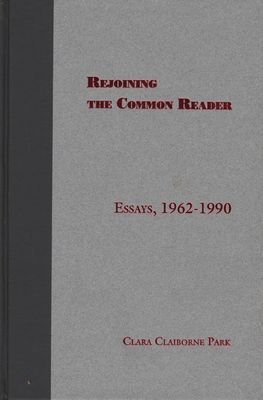 Rejoining the Common Reader: Essays, 1962-1990