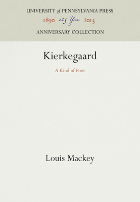 Kierkegaard: A Kind of Poet (Anniversary Collection)