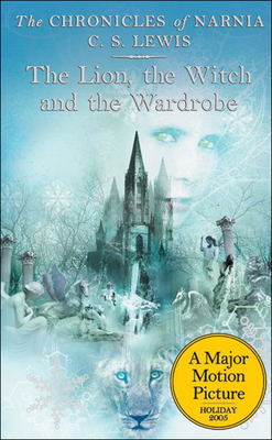 Image for The Lion, the Witch and the Wardrobe (Chronicles of Narnia) The Lion, the Witch and the Wardrobe (Chronicles of Narnia)