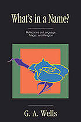 What's in a Name: Reflections on Language, Magic, and Religion (Administrator's Leadership)