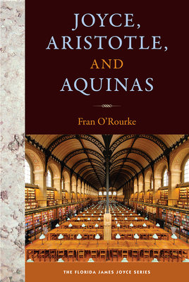 Image for JOYCE, ARISTOTLE, AND AQUINAS JOYCE, ARISTOTLE, AND AQUINAS