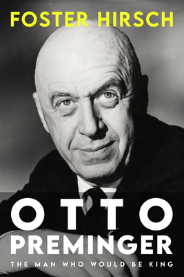 Otto Preminger: The Man Who Would Be King (Screen Classics)
