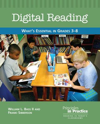 Image for Digital Reading: Whats Essential in Grades 3-8 (Principles in Practice) Digital Reading: Whats Essential in Grades 3-8 (Principles in Practice)