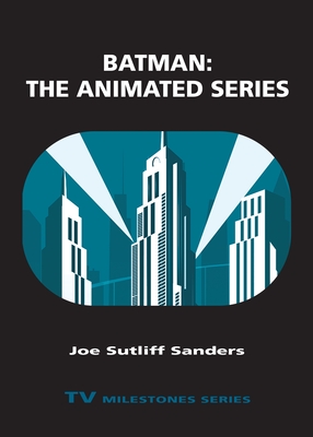 Batman: the Animated Series (TV Milestones)