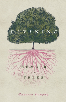 Divining, a Memoir in Trees (Made in Michigan Writer Series)