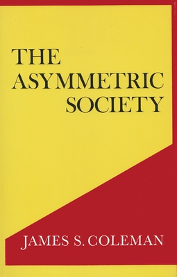 The Aysmmetric Society