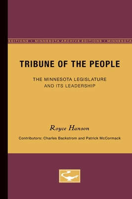 Tribune of the People: The Minnesota Legislature and Its Leadership