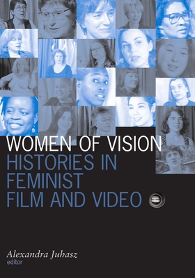 Women of Vision: Histories in Feminist Film and Video