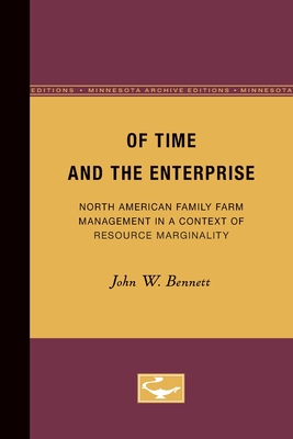 Of Time and the Enterprise: North American Family Farm Management in a Context of Resource Marginality