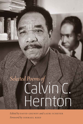 Selected Poems of Calvin C. Hernton (Wesleyan Poetry Series)