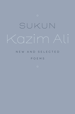 Sukun: New and Selected Poems (Wesleyan Poetry Series)