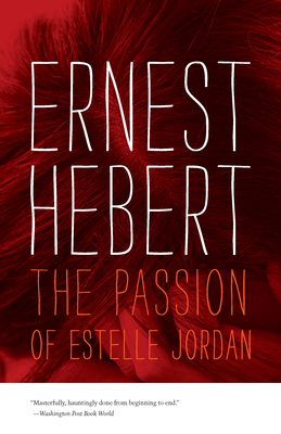 The Passion of Estelle Jordan: The Darby Chronicles #4