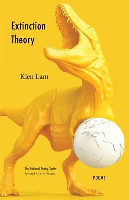 Extinction Theory: Poems (The National Poetry Ser.)