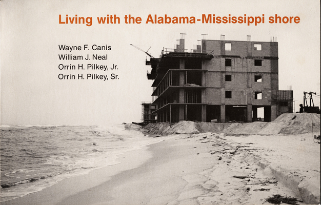 Living with the Alabama/Mississippi Shore (Living with the Shore)