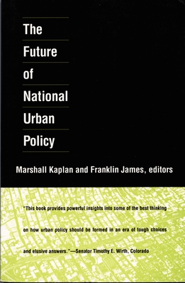 The Future of National Urban Policy (Duke Press Policy Studies)