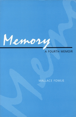 Memory: A Fourth Memoir