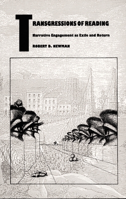 Transgressions of Reading: Narrative Engagement as Exile and Return (Post-Contemporary Interventions)